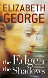The Edge of the Shadows - Book 3 | Elizabeth George, Hodder &amp; Stoughton Ltd