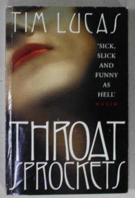 THROAT SPROCKETS by TIM LUCAS , 1996 foto