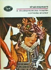 Shakespeare - A douasprezecea noapte. Comedia erorilor