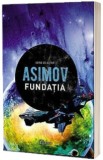 Isaac Asimov - Fundatia
