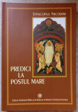 PREDICI LA POSTUL MARE DUPA ARHIEPISCOPUL INOCHENTIE AL ODESEI-EPISCOPUL NICODIM