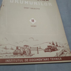 REVISTA CONSTRUCTIA INTRETINEREA DRUMURILOR NR.11 1957