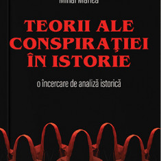 Teorii ale conspiratiei in istorie