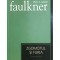 William Faulkner - Zgomotul si furia (Editia: 2007)
