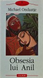 Obsesia lui Anil Michael Ondaatje Carte 2002 Polirom Brosata Literatura Autori Straini
