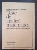 TESTE DE ANALIZA MATEMATICA PENTRU ADMITERE - Gheorghe-Adalbert Schneider