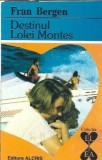 Destinul Lolei Montes - Fran Bergen