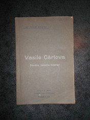 IOAN RATIU - VASILE CARLOVA 1809-1831. STUDIU ISTORIC-LITERAR (1905) foto