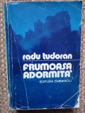 Radu Tudoran - Frumoasa adormita