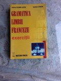 GRAMATICA LIMBII FRANCEZE, EXERCITII - CORINA CILIANU LASCU