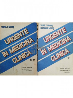 Viorel T. Mogos - Urgente in medicina clinica, 2 vol. (editia 1992) foto