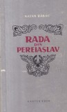 Roman Natan Rabac - Rada din Pereiaslav (Cartea Rusa, 1954, Cartonata)