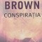 Dan Brown - Conspiratia (2007)