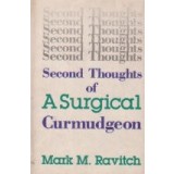 Second thoughts of a surgical curmudgeon