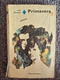 Primavera - Lilli Promet, 1977, 222 pagini, stare buna