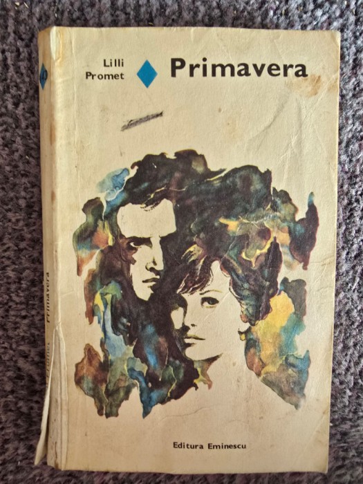 Primavera - Lilli Promet, 1977, 222 pagini, stare buna