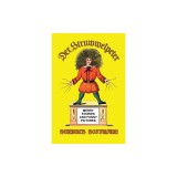 Der Struwwelpeter: Merry Stories and Funny Pictures