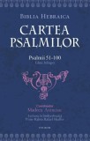Cartea Psalmilor. Psalmii 51-100, Polirom