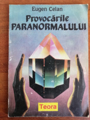 Provocarile paranormalului - Eugen Celan foto