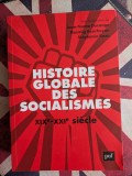 Histoire globale des socialismes, XIXe-XXIe si&egrave;cle