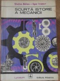 Scurta Istorie Mecanicii - Stefan Balan, Igor Ivanov, Albatros 1972, Lyceum, Carte Copii, Povesti