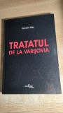 Cumpara ieftin Tratatul de la Varsovia - Organizatie politico-militara sub egida Moscovei - Corneliu Filip (Editura Cetatea de Scaun, 2006)