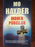 Insula porcilor- Mo Hayder, Rao