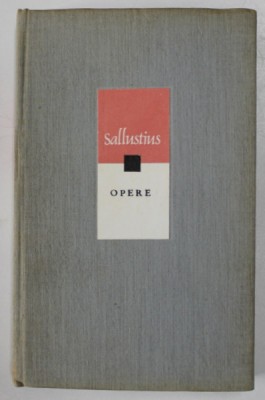 OPERE de C. SALLUSTIUS CRISPUS , 1969 *PREZINTA SUBLINIERI IN TEXT foto