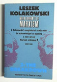 Main currents of marxism Its origins, growth and dissolution v. 3 L. Kolalowski
