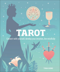 Tarot: Connect with Yourself, Develop Your Intuition, Live Mindfully foto