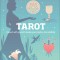 Tarot: Connect with Yourself, Develop Your Intuition, Live Mindfully
