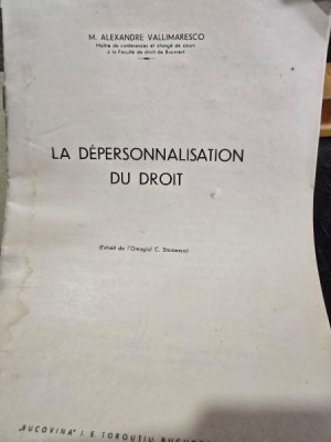 La Depersonnalisation du Droit - M. Alexander Vallimaresco foto
