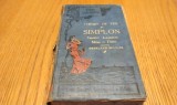 CHEMIN DE FER DU SIMPLON Geneve-Lausanne-Milan et Turin - Oberland Bernois - Guides Lampugnani, 1908 (cca.), 200 p.+ pagini publicitare