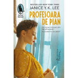 Profesoara de pian - Janice Y. K. Lee