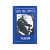 Teatru - Paperback brosat - Barbu Ştefănescu Delavrancea - Cartex