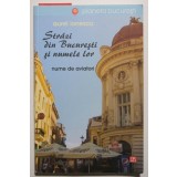Aurel Ionescu - Străzi din București și numele lor. Nume de aviatori