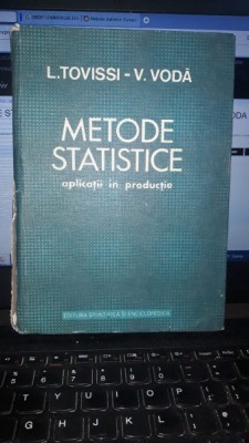 Metode statistice , aplicatii in productie - L.Tovissi , V.Voda foto