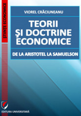 Teorii si doctrine economice de la Aristotel la Samuelson foto