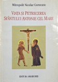 Viata si petrecerea Sfantului Antonie cel Mare - Nicolae Corneanu (cateva sublinieri in creion)