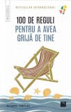 100 De Reguli Pentru A Avea Grija De Tine, Richard Templar - Editura Niculescu