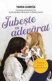 Cumpara ieftin Iubeste cu adevarat. Manual pentru stima de sine/Tania Garcia, For You