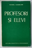 PROFESORI SI ELEVI de DANIEL HAMELINE , 1978 , PAGINA DE TITLU CU DEFECTE