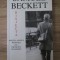 Samuel Beckett - Disjecta. Miscellaneous Writings and a Dramatic Fragment (2001) culegere de eseuri, teatru, scrisori, opere, note critice, scrieri