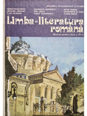 Maria Pavnotescu - Limba si literatura romana - Manual pentru clasa a XI-a (1992) foto