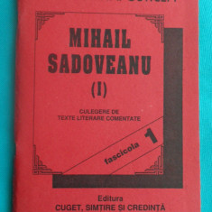 Petru Mihai Gorcea – Mihail Sadoveanu ( texte literare comentate Baltagul etc)