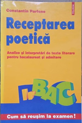 RECEPTAREA POETICA-CONSTANTIN PARFENE-91320 foto