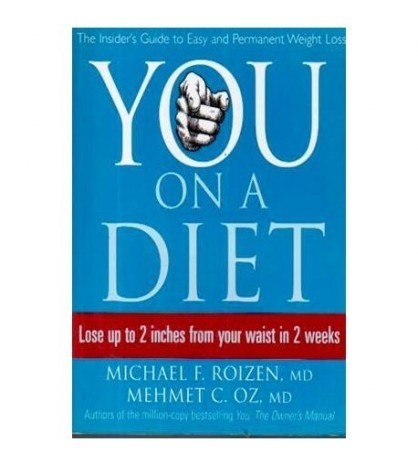 Michael F. Roizen, Mehmet C. Oz - You on a Diet - Lose up to 2