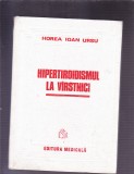 HIPERTIROIDISMUL LA VIRSTNICI