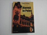 ALARMA LA PELES - PETRE CRACIUN - (autograf si dedicatie)