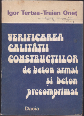 VERIFICAREA CALITATII CONSTRUCTIILOR DE BETON ARMAT SI BETON PRECOMPRIMAT foto